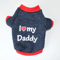 Small Dog Clothes Cute Puppy Cat Clothing Cotton T-shirt Chihuahua Pug Clothes Vest Spring Autumn Pet Costume I Love Daddy Mommy